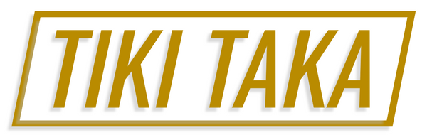 TIKI TAKA